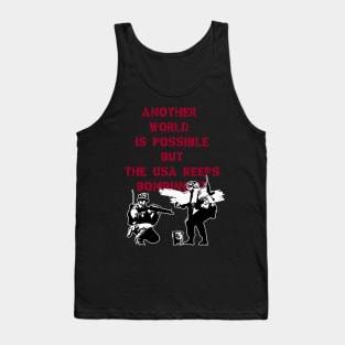 ANOTHER WORLD IS POSSIBLE Tank Top